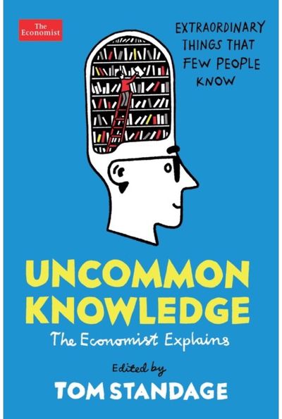 Uncommon Knowledge Extraordinary Things