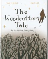 Woodcutters Tale