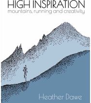 High Inspiration Mountains, Running and Creativity