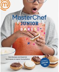 MasterChef Junior Bakes! Bold Recipes and Essential Techniques to Inspire Young Bakers