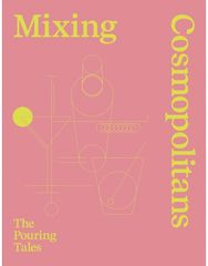 Mixing Cosmopolitans The Pouring Tales