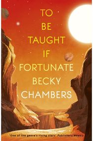 To Be Taught, If Fortunate A Novella