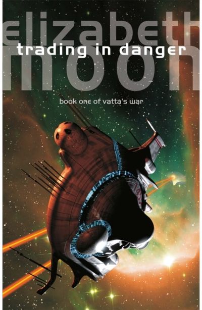 Trading In Danger Vatta's War: Book