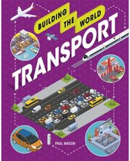 Building the World: Transport