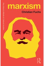 Marxism Karl Marx’s Fifteen Key Concepts for Cultural and Communication Studies