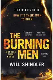 Burning Men: A totally addictive and page turning police procedural thriller with a killer twist and page turning police procedural thriller with a killer twist