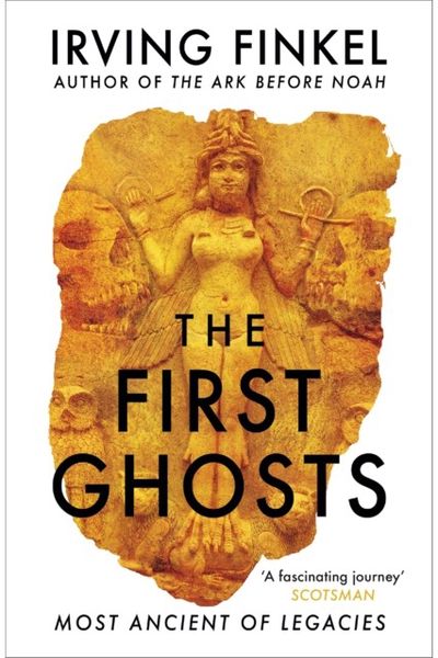 First Ghosts A rich history of