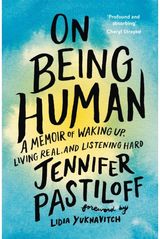 On Being Human A Memoir of Waking