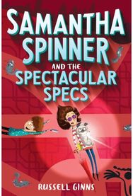 Samantha Spinner And The Spectacular Specs