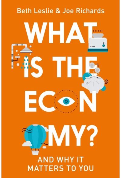 What is the Economy? And Why it Matters