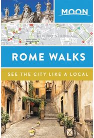 Moon Rome Walks (Second Edition)
