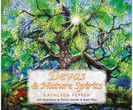Devas and Nature Spirits and how to communicate with them