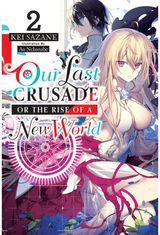Our Last Crusade or