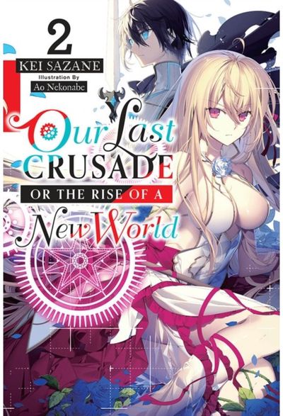 Our Last Crusade or