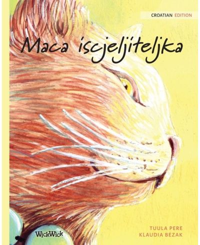 Maca iscjeljiteljka Croatian Edition of