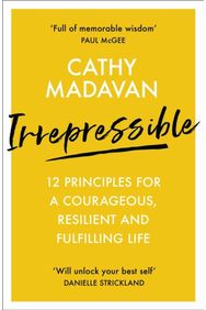 Irrepressible: 12 principles for courageous living