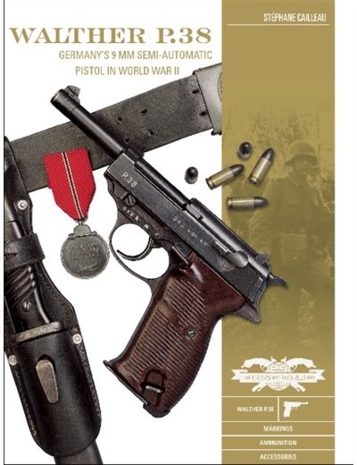 Walther P.38 Germany's 9 mm