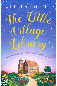 Little Village Library The perfect heartwarming story of kindness, community and new beginnings