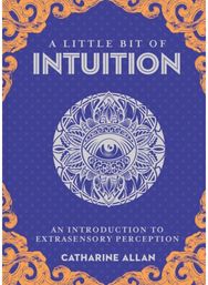 Little Bit of Intuition, A An Introduction to Extrasensory Perception