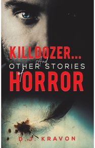 Killdozer... And Other Stories of Horror