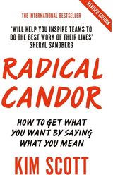 Radical Candor Fully Revised and