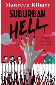 Suburban Hell: The creepy debut novel for fans of My Best Friend's Exorcism The creepy debut novel for fans of My Best Friend's Exorcism