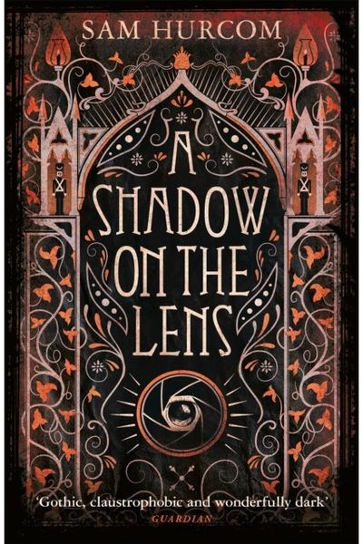 Shadow on the Lens The most Gothic,