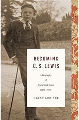 Becoming C. S. Lewis A Biography of Young