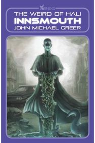 Innsmouth: The Weird of Hali The Weird of Hali