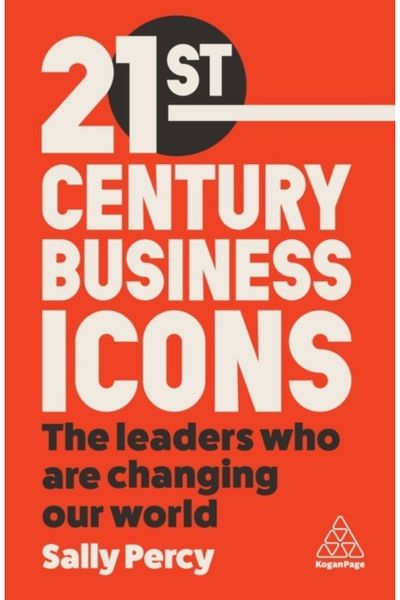 21st Century The Leaders Who Are