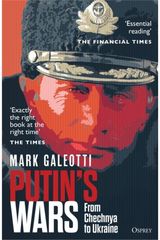 Putins Wars From Chechnya to