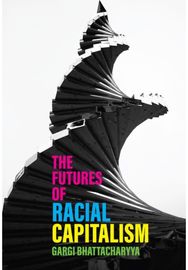 Futures of Racial Capitalism