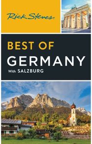 Rick Steves Best of Germany (Fourth Edition): With Salzburg With Salzburg