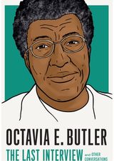 Octavia E. Butler: And Other