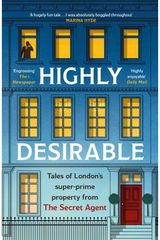 Highly Desirable Tales of London’s