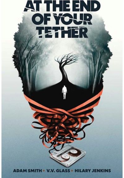 At the End of Your Tether