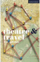 Theatre and Travel