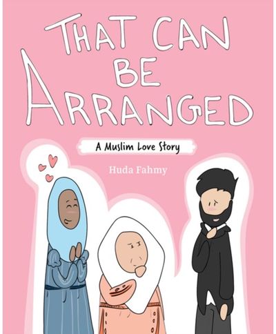 That Can Be Arranged A Muslim Love Story