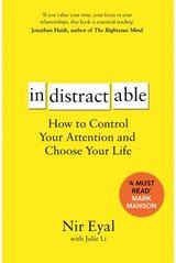Indistractable How to Control Your