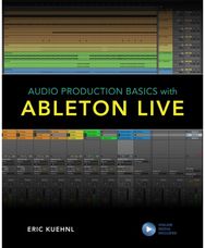 Audio Production Basics with Ableton Live