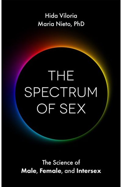 Spectrum of Sex The Science of Male,