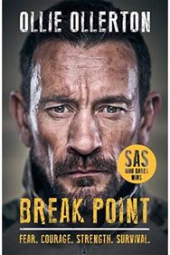 Break Point: SAS: Who Dares Wins Host's Incredible True Story SAS: Who Dares Wins Host's Incredible True Story