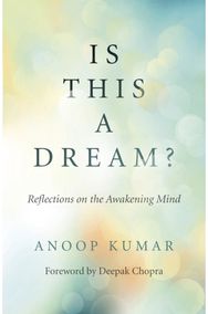 Is This a Dream? Reflections on the Awakening Mind