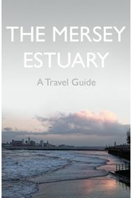 Mersey Estuary: A Travel Guide
