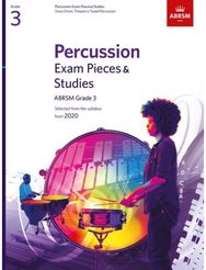 Percussion Exam Pieces & Studies, ABRSM Grade 3: Selected from the syllabus from 2020 syllabus from 2020