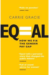 Equal How we fix the gender pay gap