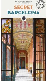 Secret Barcelona A guide to the