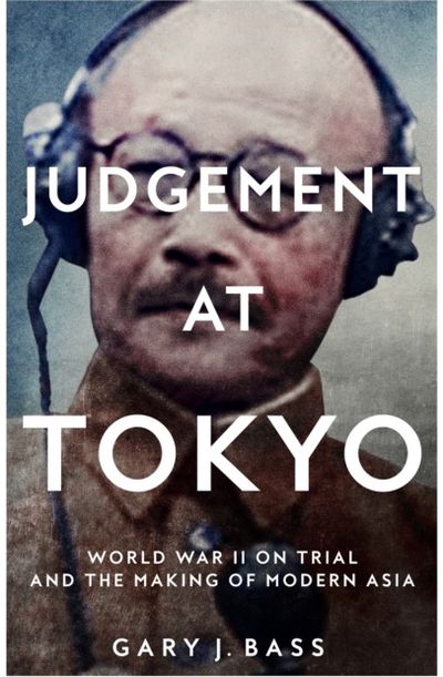 Judgement at Tokyo World War II on