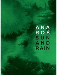 Ana Ros Sun and Rain