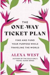One-Way Ticket Plan Find and Fund Your